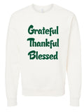 Grateful Thankful Blessed Unisex Crewneck Sweater